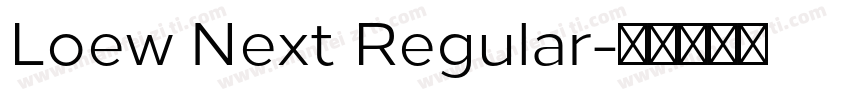 Loew Next Regular字体转换